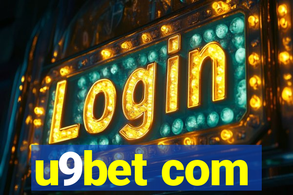 u9bet com